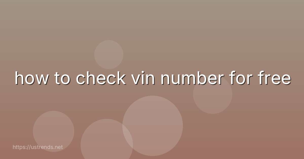 how to check vin number for free