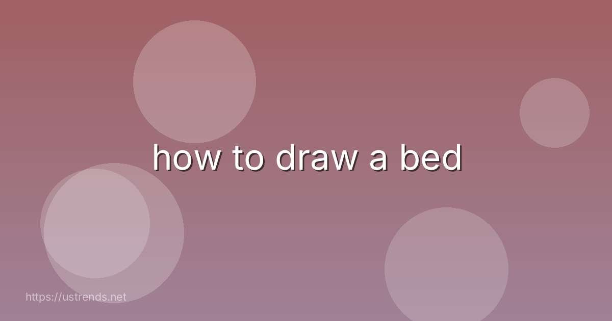 how to draw a bed