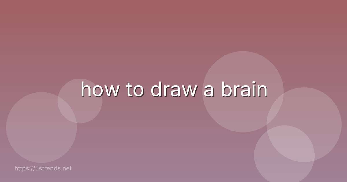 how to draw a brain