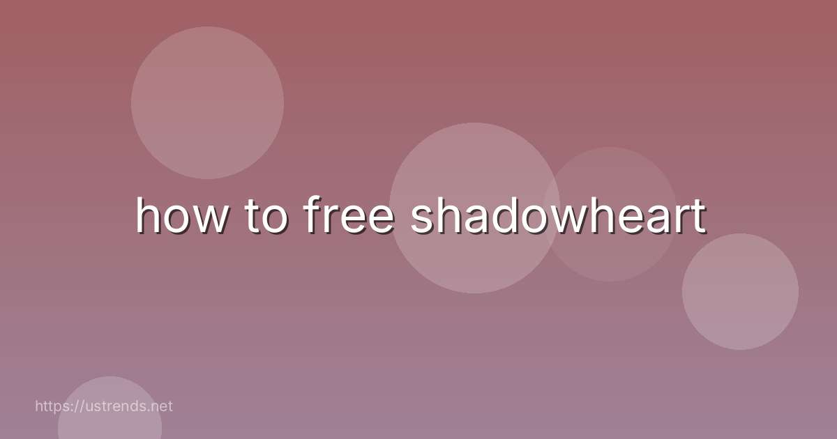 how to free shadowheart