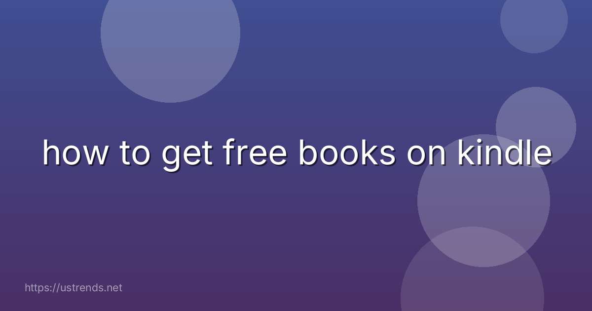 how to get free books on kindle
