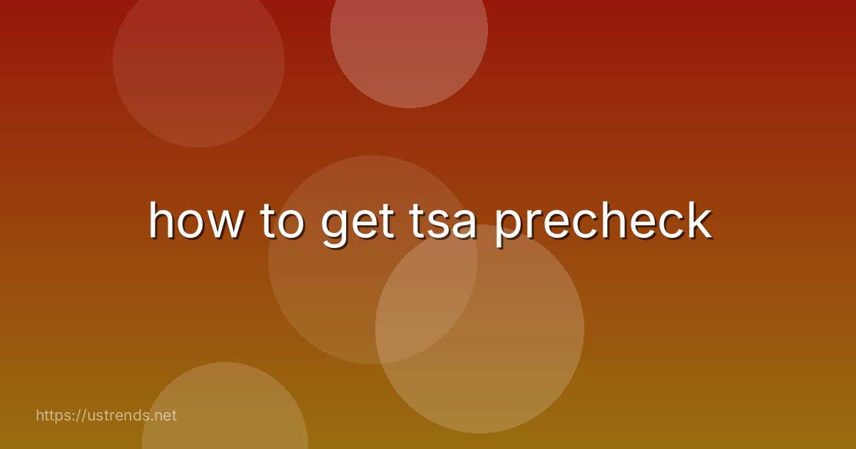 how to get tsa precheck
