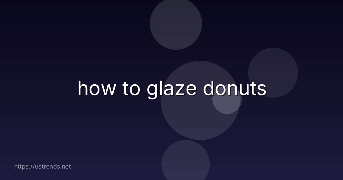 how to glaze donuts