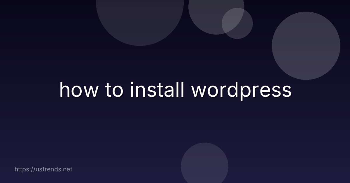 how to install wordpress