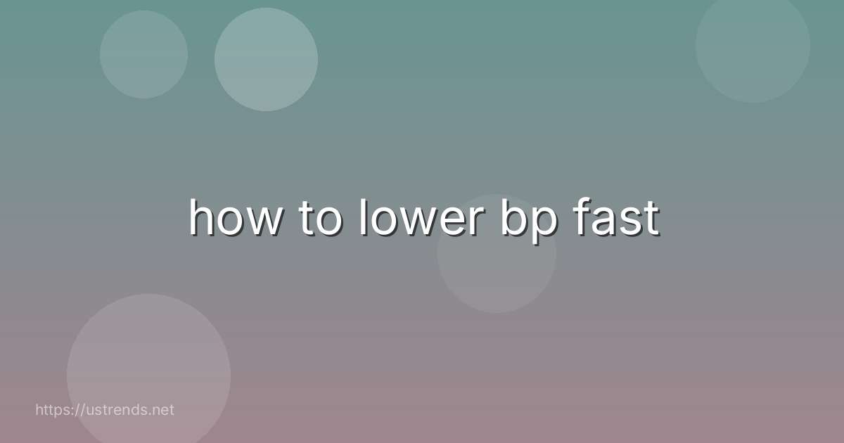 how to lower bp fast