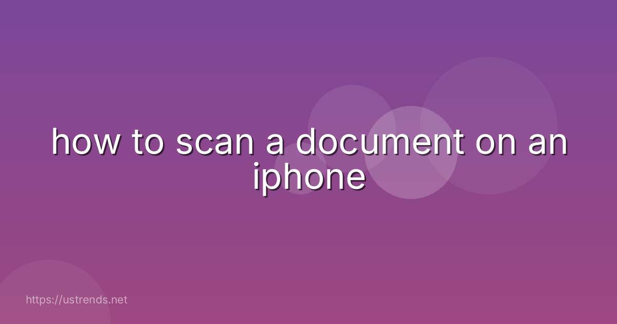 how to scan a document on an iphone