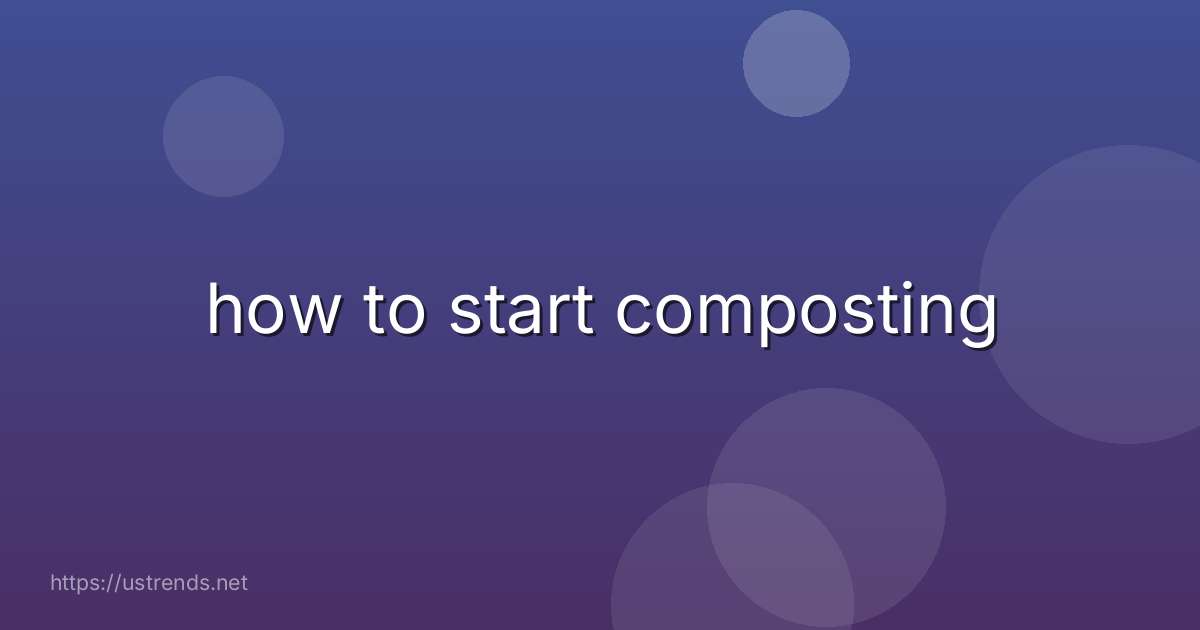 how to start composting