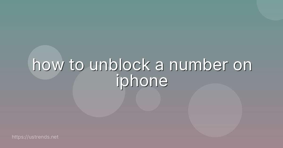 how to unblock a number on iphone