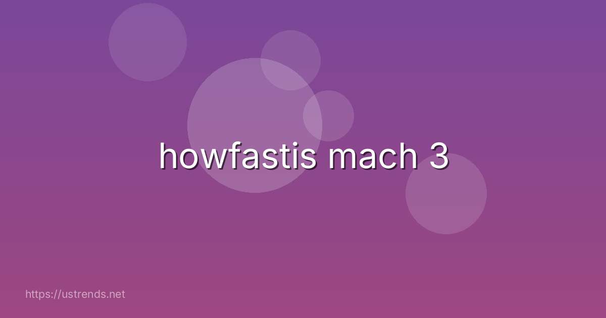 howfastis mach 3