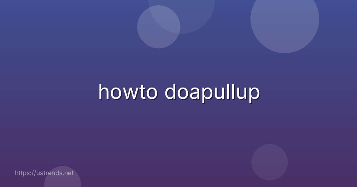 howto doapullup