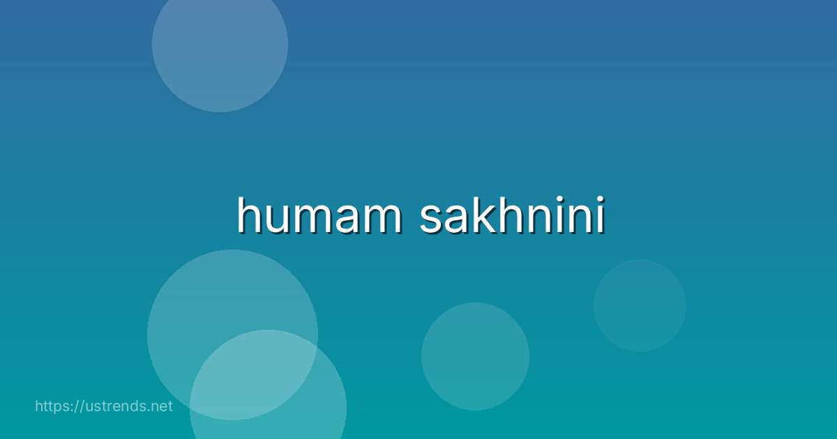 humam sakhnini