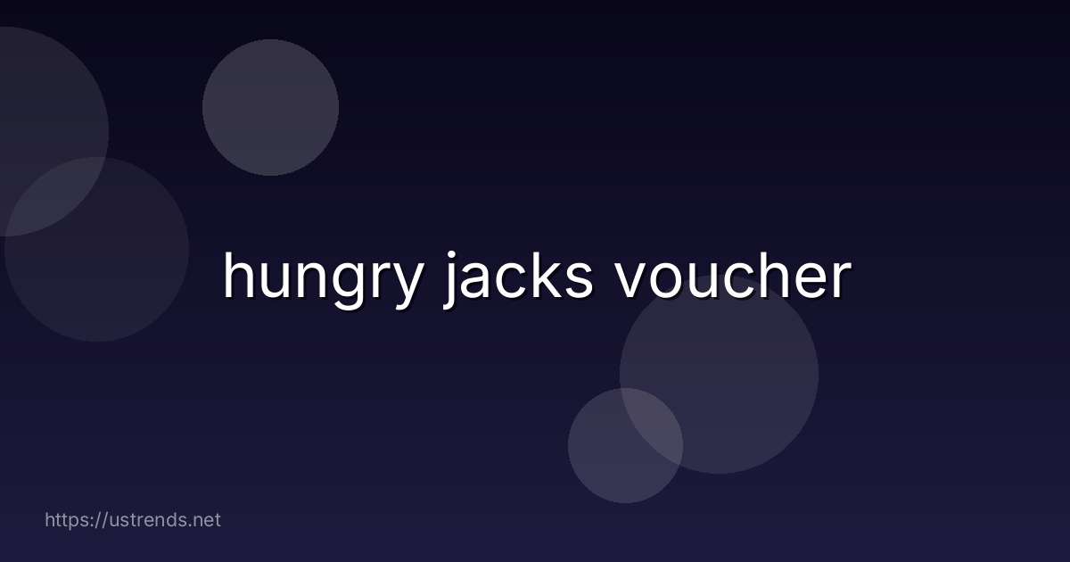 hungry jacks voucher