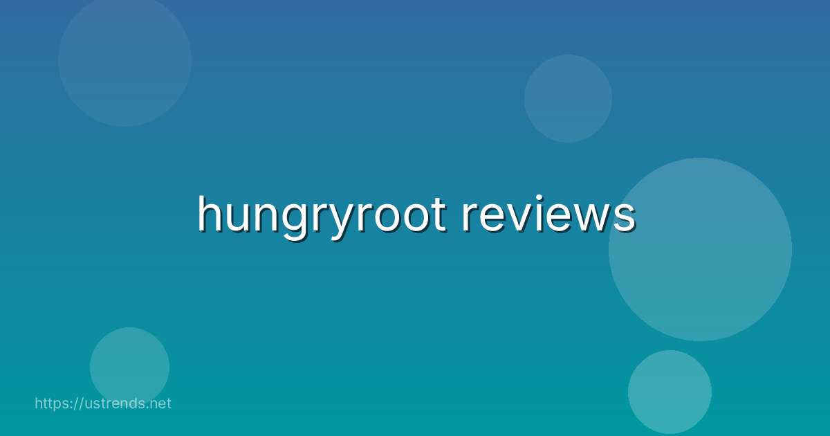 hungryroot reviews
