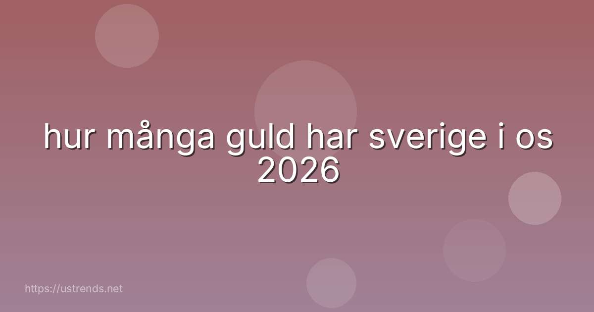 hur många guld har sverige i os 2026