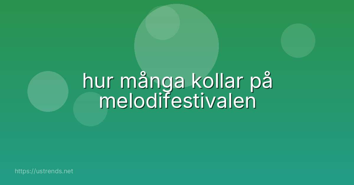 hur många kollar på melodifestivalen