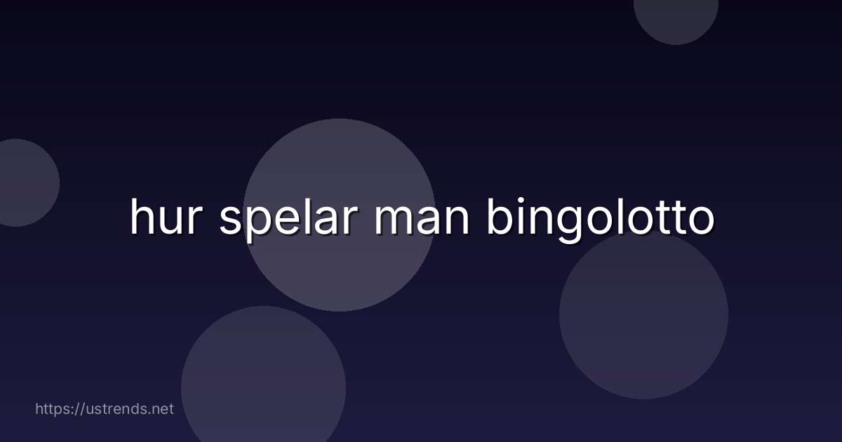 hur spelar man bingolotto