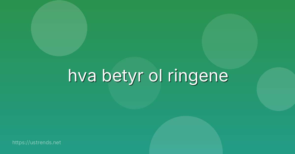 hva betyr ol ringene