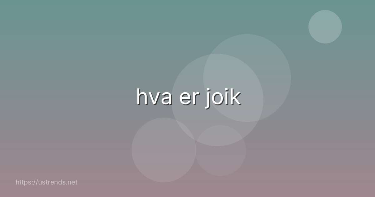hva er joik