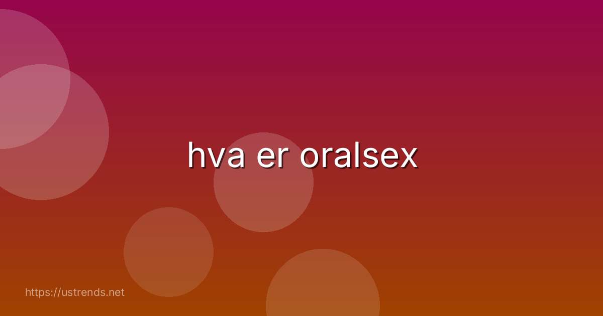 hva er oralsex