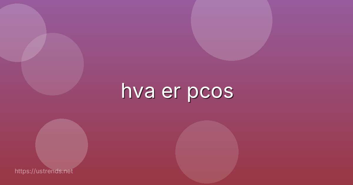 hva er pcos