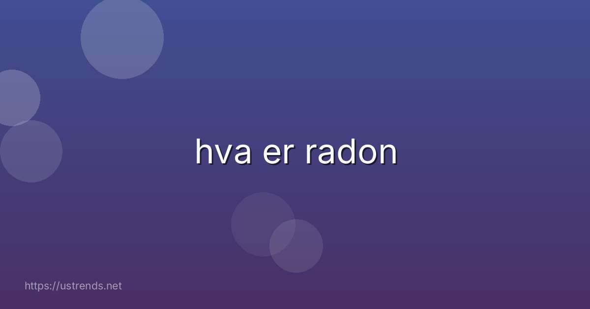 hva er radon