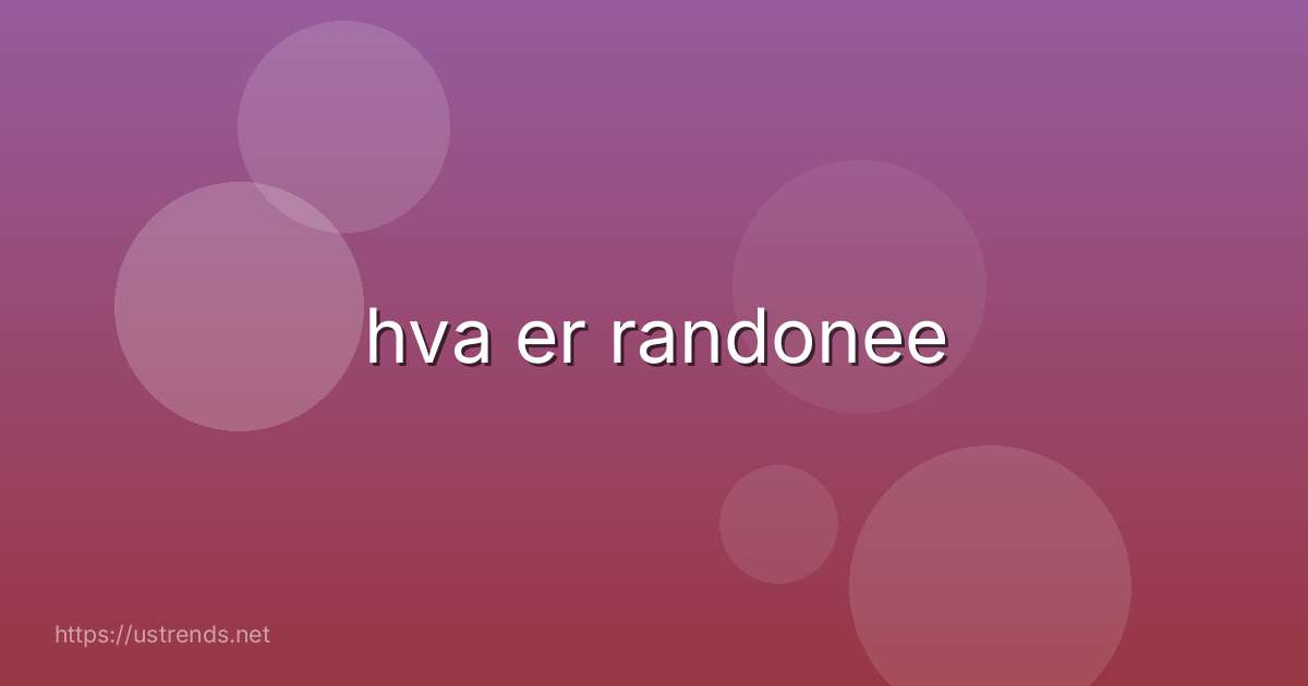 hva er randonee