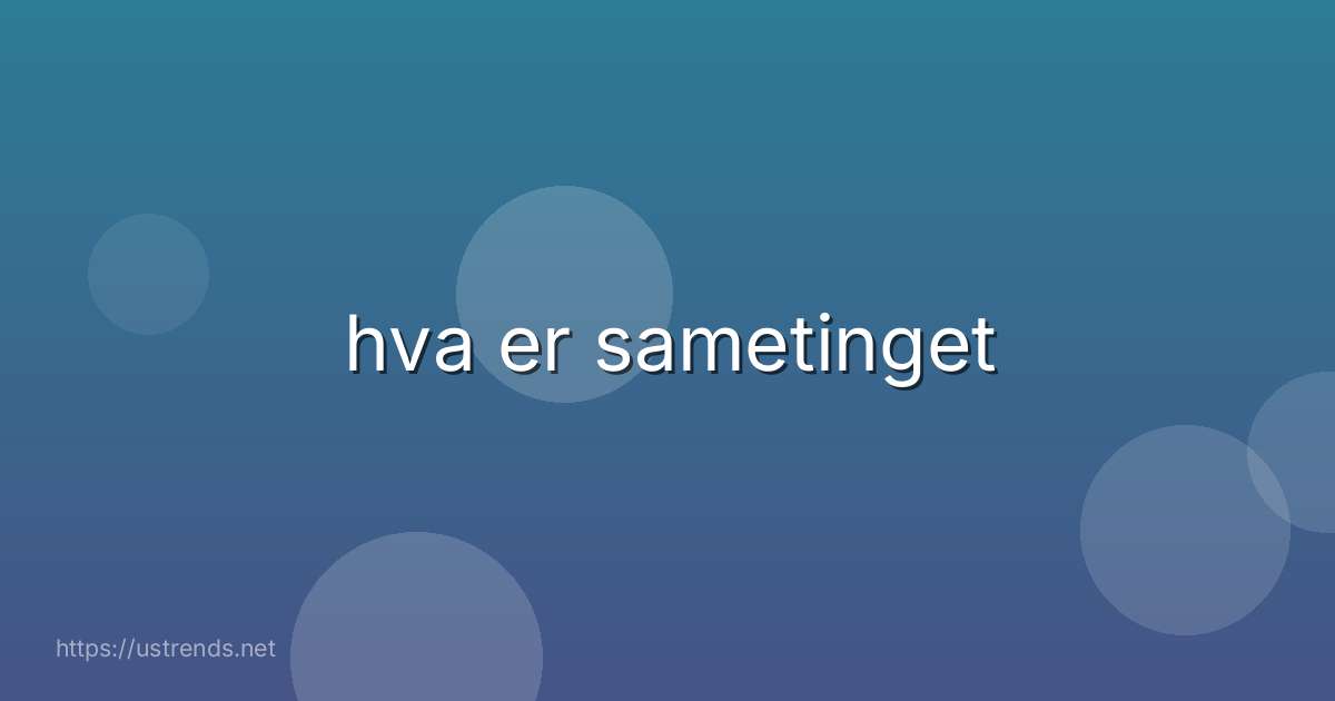 hva er sametinget