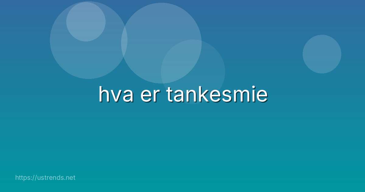 hva er tankesmie