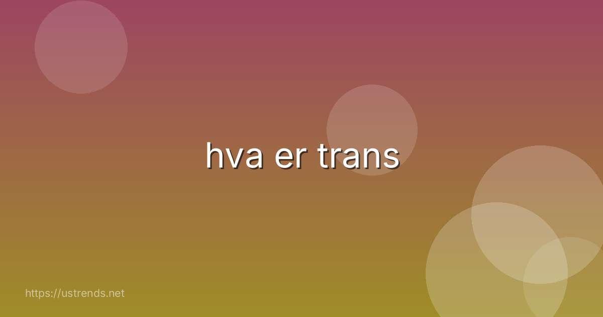hva er trans