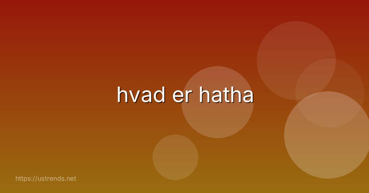 hvad er hatha