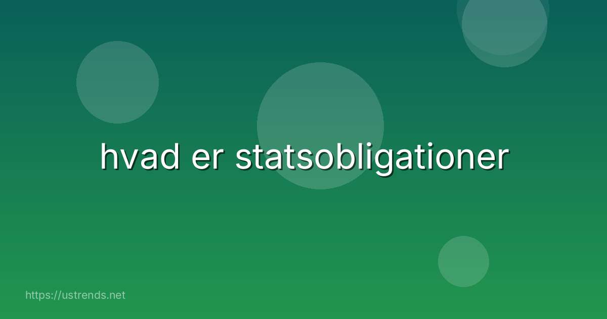 hvad er statsobligationer