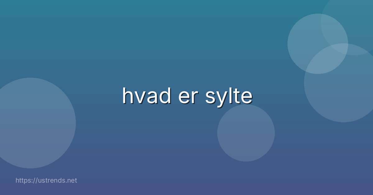 hvad er sylte