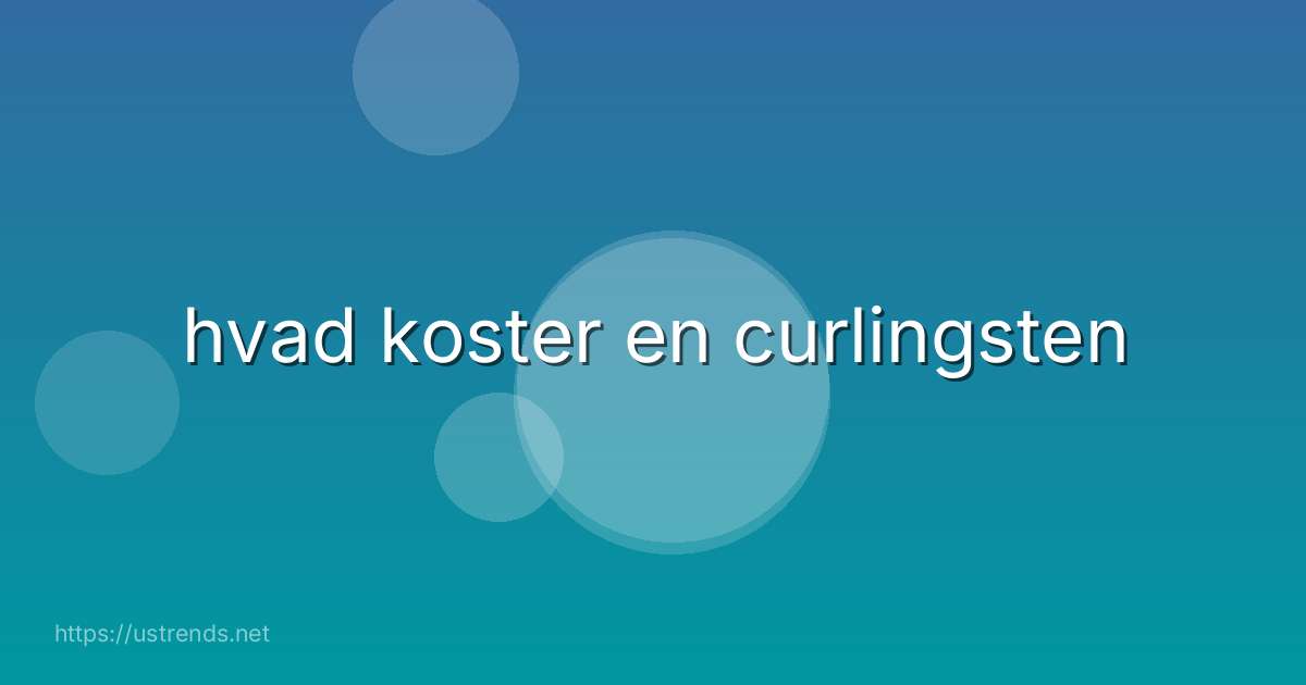 hvad koster en curlingsten