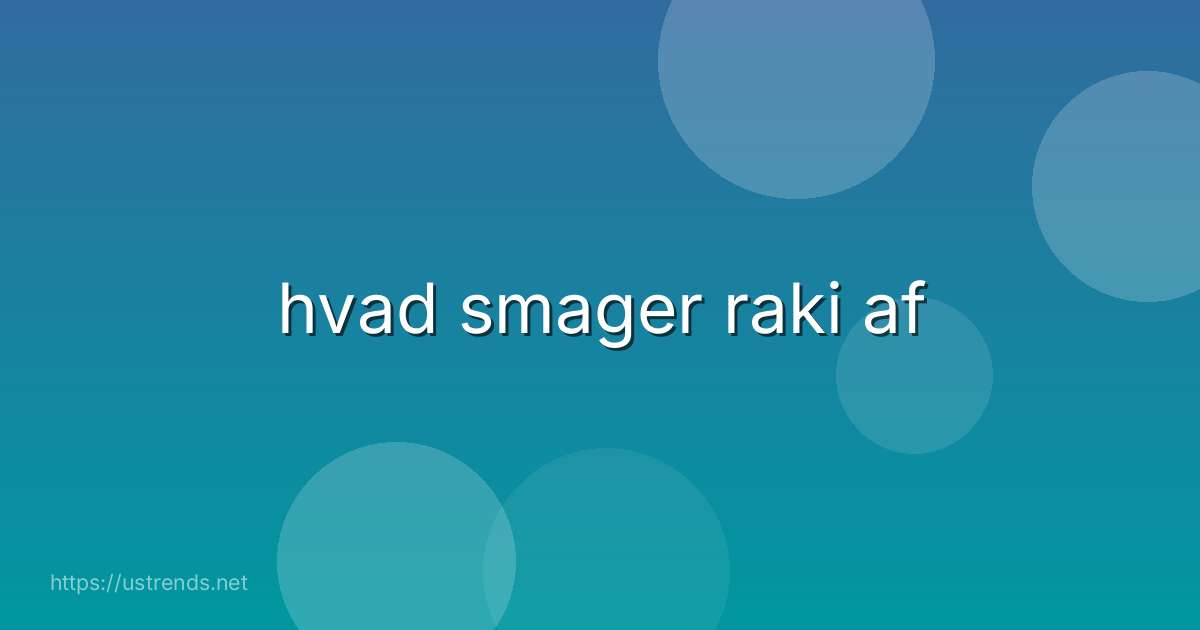 hvad smager raki af