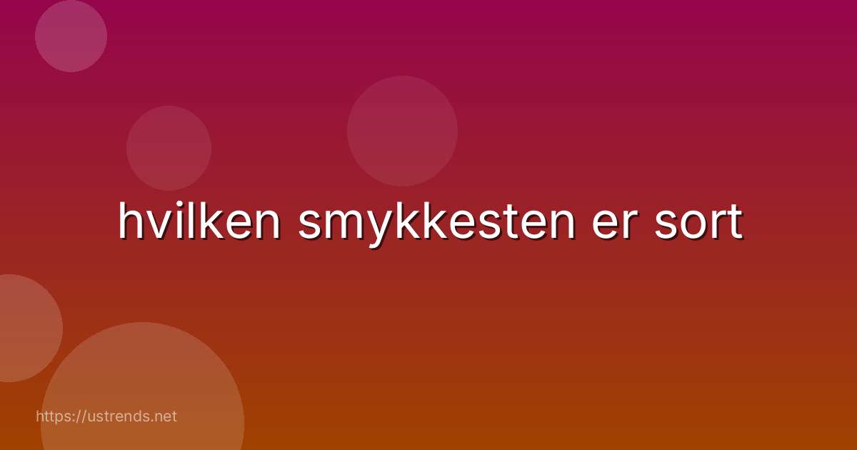 hvilken smykkesten er sort