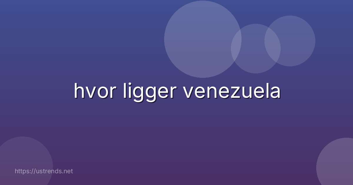 hvor ligger venezuela