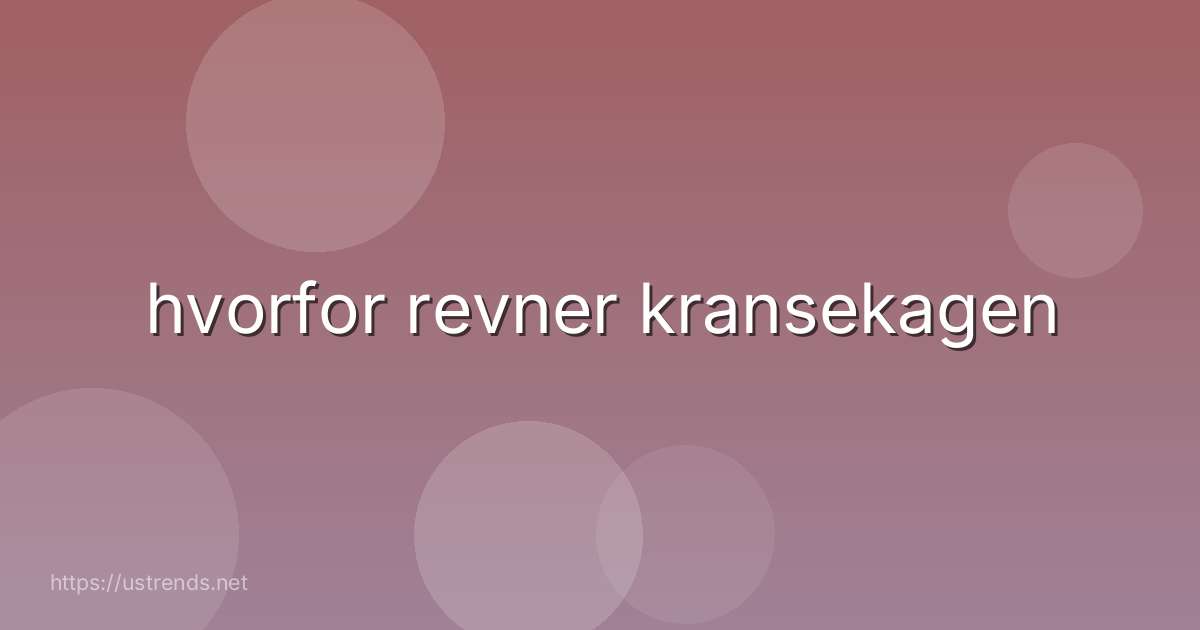 hvorfor revner kransekagen