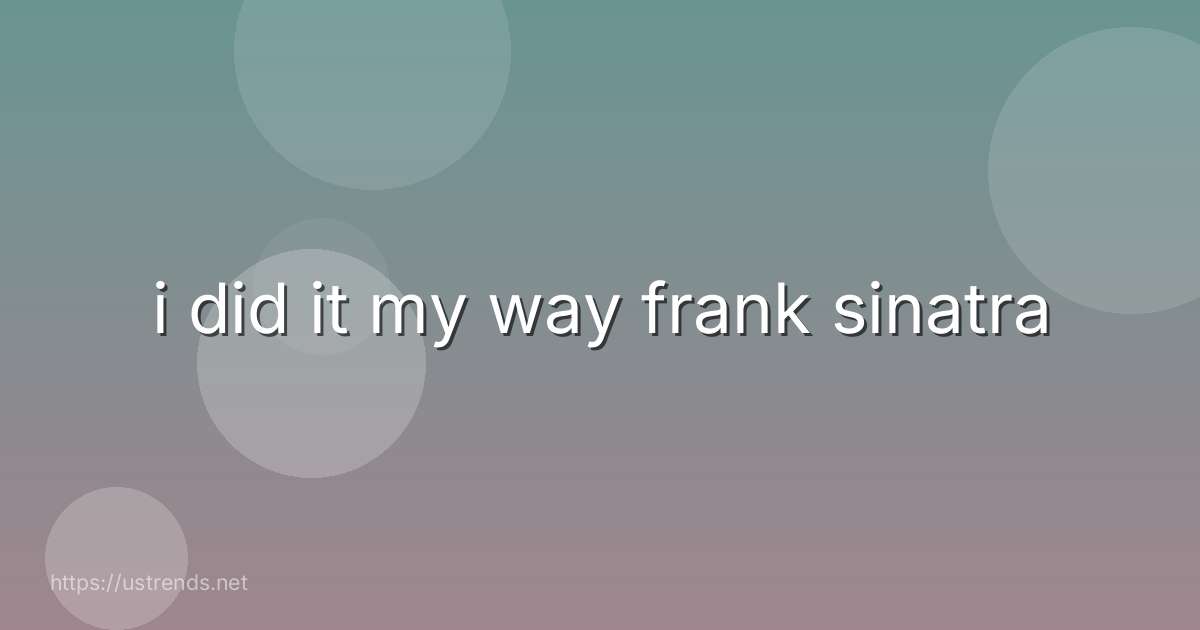 i did it my way frank sinatra
