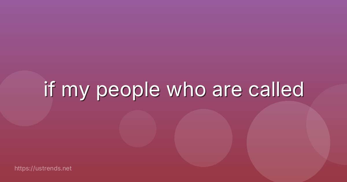 if my people who are called