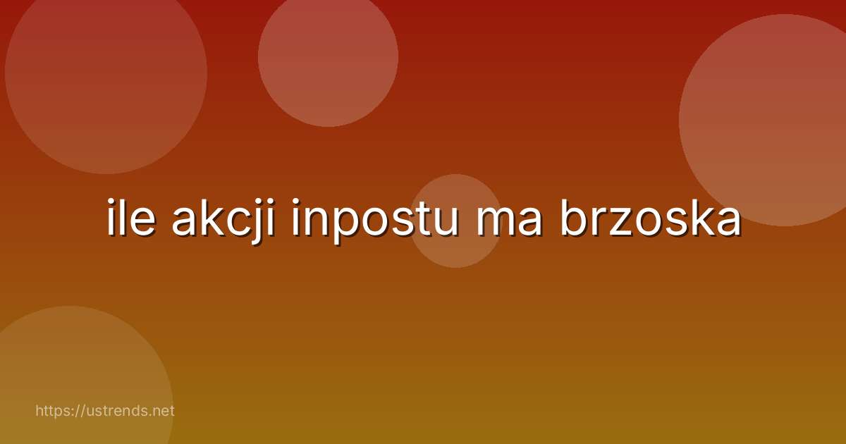 ile akcji inpostu ma brzoska