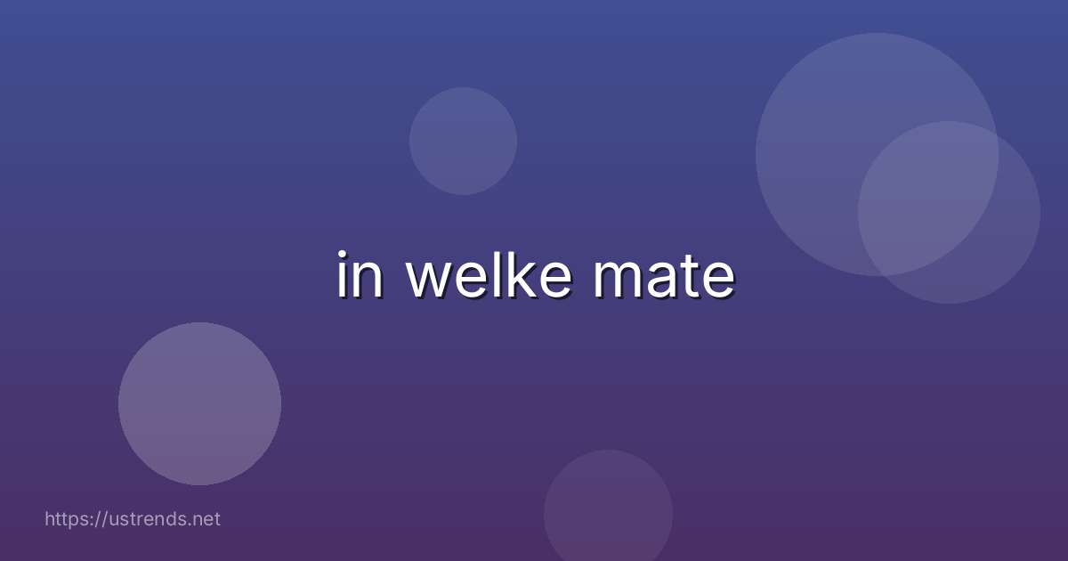 in welke mate
