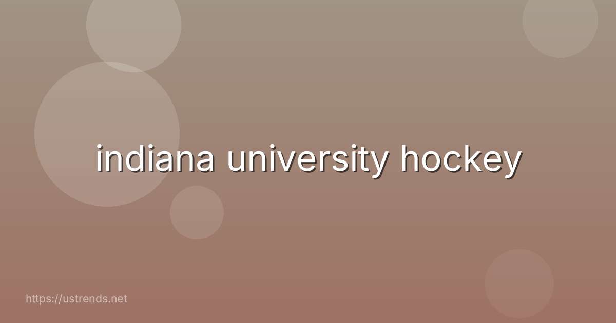 indiana university hockey