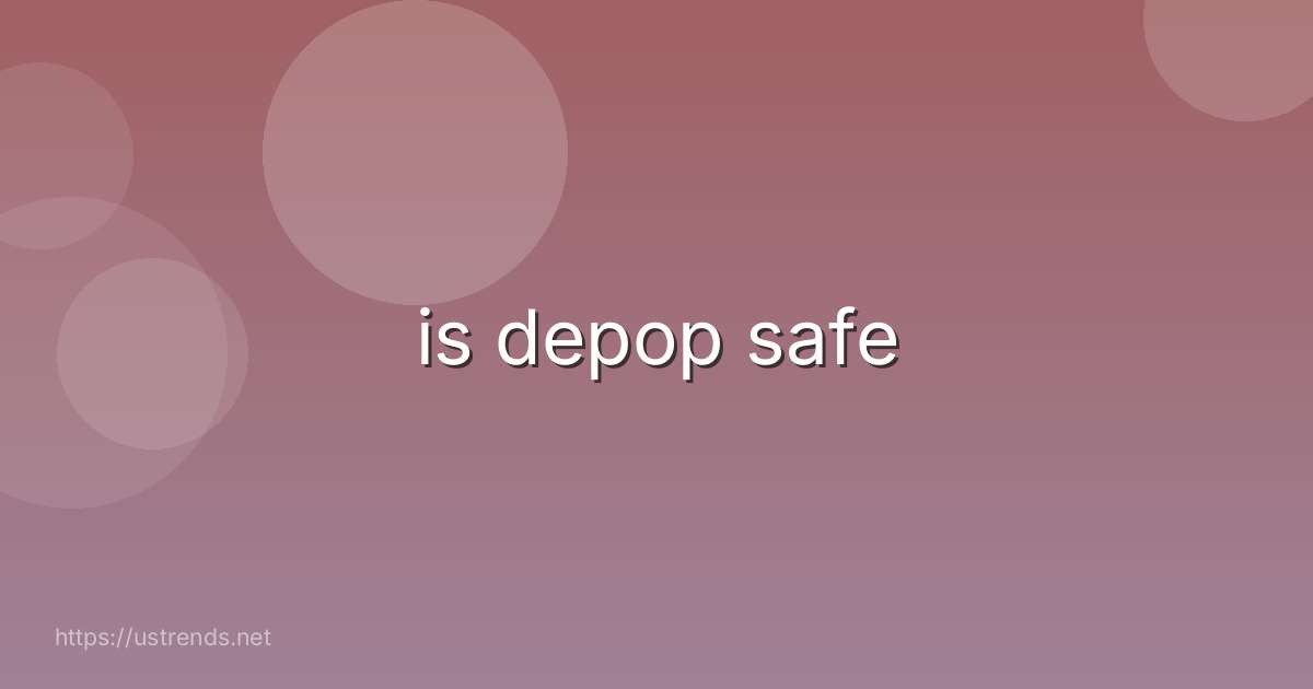 is depop safe