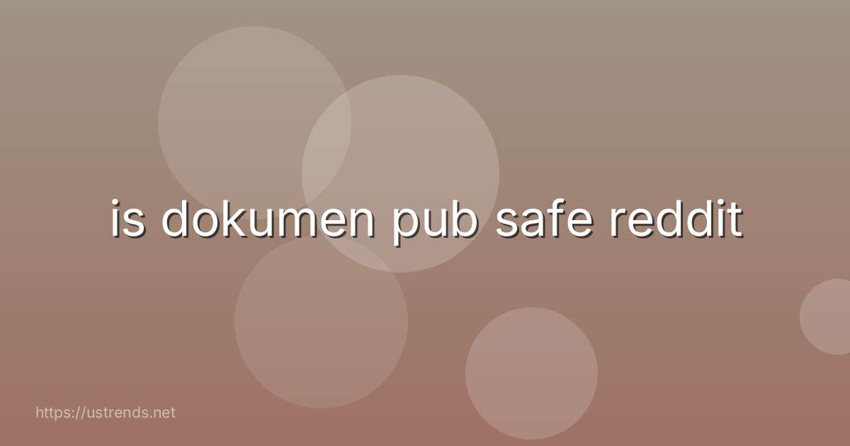 is dokumen pub safe reddit