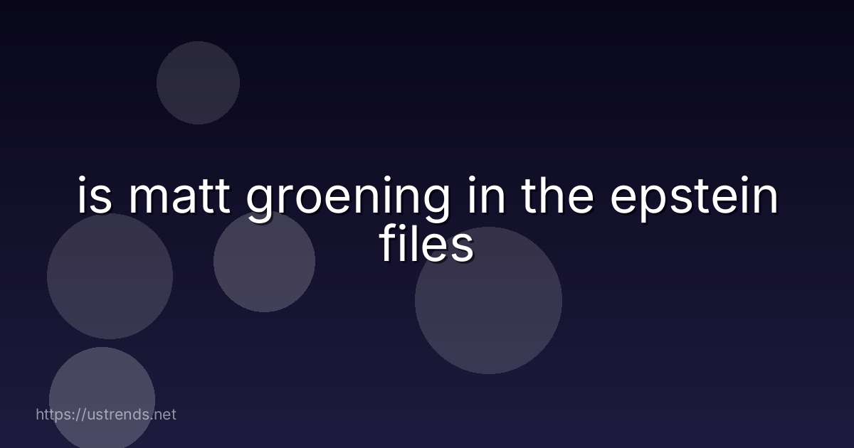 is matt groening in the epstein files