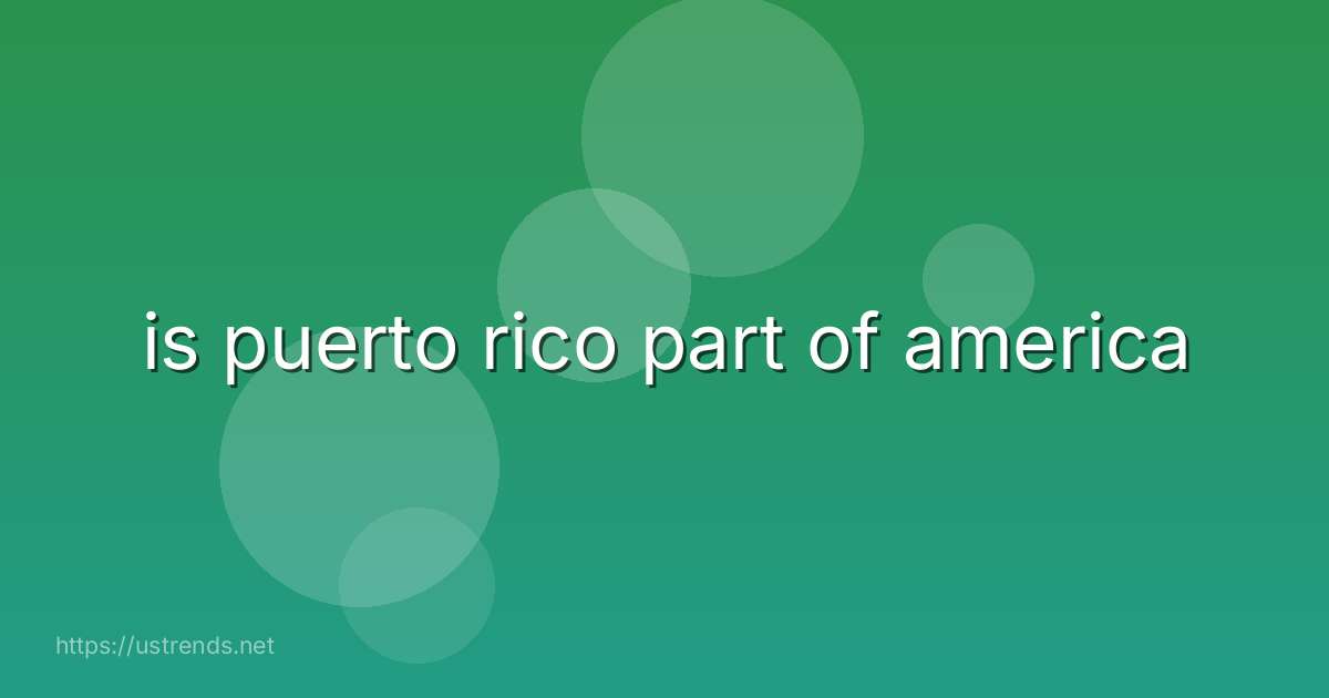 is puerto rico part of america