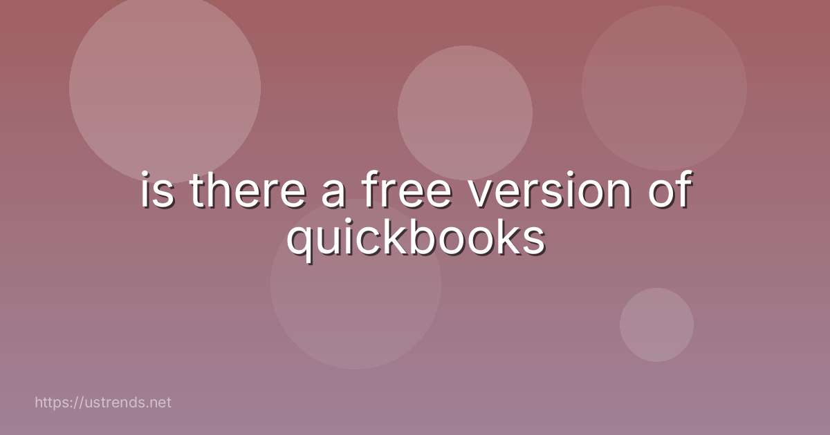 is there a free version of quickbooks