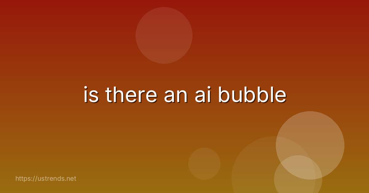 is there an ai bubble