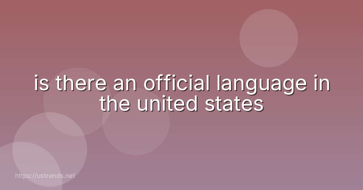 is there an official language in the united states