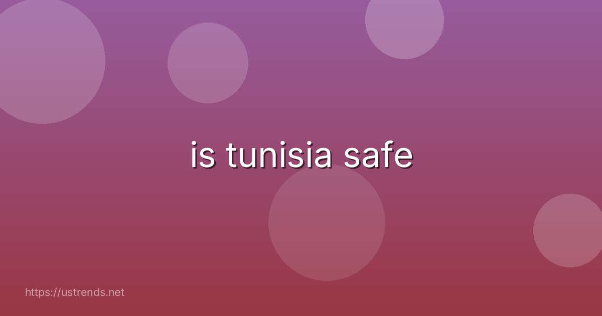 is tunisia safe